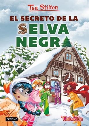 EL SECRETO DE LA SELVA NEGRA | 9788408216841 | STILTON, TEA | Llibreria Online de Vilafranca del Penedès | Comprar llibres en català