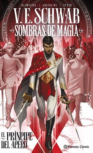 SOMBRAS DE MAGIA: EL PRÍNCIPE DEL ACERO | 9788491742609 | SCHWAB, V.E. | Llibreria Online de Vilafranca del Penedès | Comprar llibres en català