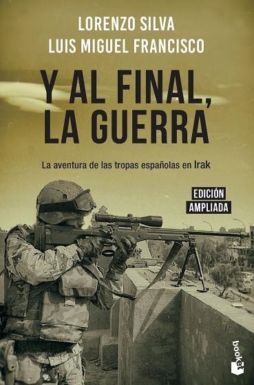 Y AL FINAL LA GUERRA | 9788408217831 | SILVA, LORENZO/FRANCISCO, LUIS MIGUEL | Llibreria Online de Vilafranca del Penedès | Comprar llibres en català