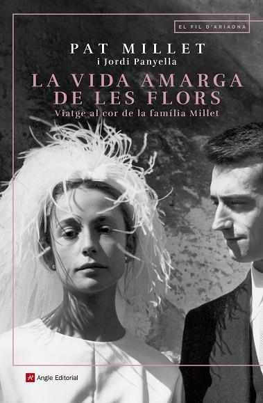 LA VIDA AMARGA DE LES FLORS | 9788417214890 | MILLET TUSELL, MONTSERRAT/PANYELLA FERRERES, JORDI | Llibreria Online de Vilafranca del Penedès | Comprar llibres en català