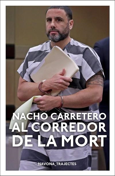 AL CORREDOR DE LA MORT | 9788417978297 | CARRETERO, NACHO | Llibreria Online de Vilafranca del Penedès | Comprar llibres en català