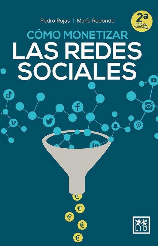 CÓMO MONETIZAR LAS REDES SOCIALES | 9788417880200 | ROJAS AGUADO, PEDRO/REDONDO RODRÍGUEZ, MARÍA | Llibreria Online de Vilafranca del Penedès | Comprar llibres en català