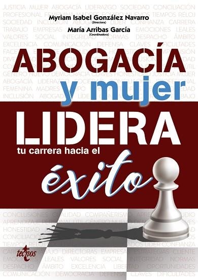 ABOGACÍA Y MUJER: LIDERA TU CARRERA HACIA EL ÉXITO | 9788430977871 | GONZÁLEZ NAVARRO, MYRIAM/ARRIBAS GARCÍA, MARÍA/FERNÁNDEZ, MARÍA/ZAPATA CIRUGEDA, MABEL/ORTÍZ PEÑALVE | Llibreria L'Odissea - Libreria Online de Vilafranca del Penedès - Comprar libros