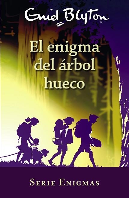 SERIE ENIGMAS 4 EL ENIGMA DEL ÁRBOL HUECO | 9788469627235 | BLYTON, ENID | Llibreria L'Odissea - Libreria Online de Vilafranca del Penedès - Comprar libros