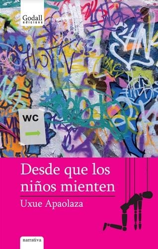 DESDE QUE LOS NIÑOS MIENTEN | 9788412068450 | APAOLAZA LARREA, UXUE | Llibreria Online de Vilafranca del Penedès | Comprar llibres en català