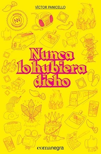 NUNCA LO HUBIERA DICHO | 9788418022210 | PANICELLO, VÍCTOR | Llibreria Online de Vilafranca del Penedès | Comprar llibres en català