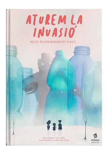 ATUREM LA INVASIÓ | 9788417497514 | HURTADO, RAÜL/IBÁÑEZ, JOSÉ | Llibreria Online de Vilafranca del Penedès | Comprar llibres en català