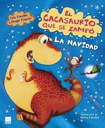 EL CACASAURIO QUE SE ZAMPÓ LA NAVIDAD | 9788417333737 | FLETCHER, TOM/POYNTER, DOUGIE | Llibreria Online de Vilafranca del Penedès | Comprar llibres en català