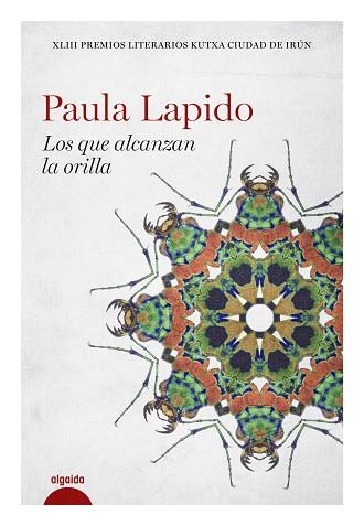 LOS QUE ALCANZAN LA ORILLA | 9788491892847 | LAPIDO, PAULA | Llibreria L'Odissea - Libreria Online de Vilafranca del Penedès - Comprar libros