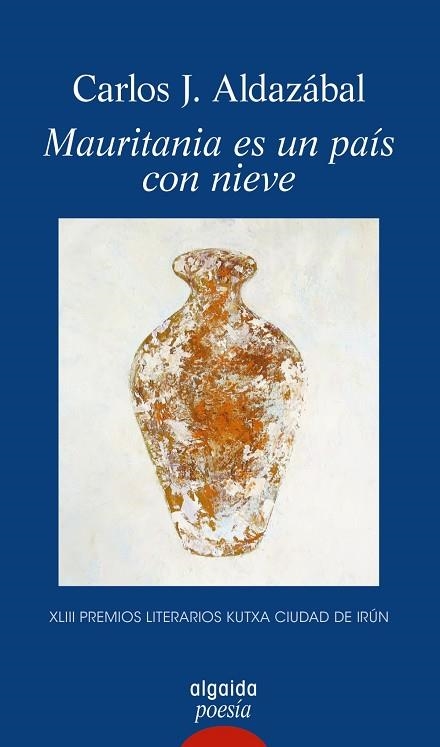 MAURITANIA ES UN PAÍS CON NIEVE | 9788491892861 | J. ALDAZÁBAL, CARLOS | Llibreria Online de Vilafranca del Penedès | Comprar llibres en català