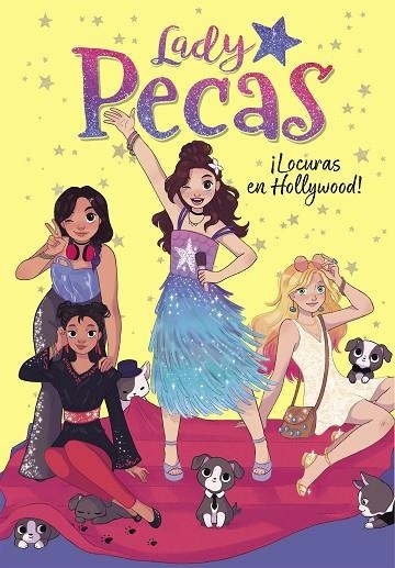 ¡LOCURAS EN HOLLYWOOD! (LADY PECAS 3) | 9788417922665 | LADY PECAS, | Llibreria Online de Vilafranca del Penedès | Comprar llibres en català