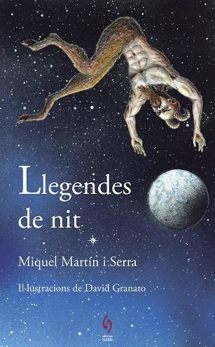 LLEGENDES DE NIT | 9788494928116 | MARTÍN SERRA, MIQUEL | Llibreria Online de Vilafranca del Penedès | Comprar llibres en català