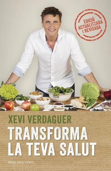 TRANSFORMA LA TEVA SALUT (EDICIÓ AMPLIADA) | 9788417909000 | VERDAGUER, XEVI | Llibreria Online de Vilafranca del Penedès | Comprar llibres en català