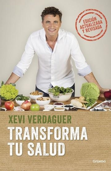 TRANSFORMA TU SALUD (EDICIÓN AMPLIADA) | 9788425358227 | VERDAGUER, XEVI | Llibreria Online de Vilafranca del Penedès | Comprar llibres en català