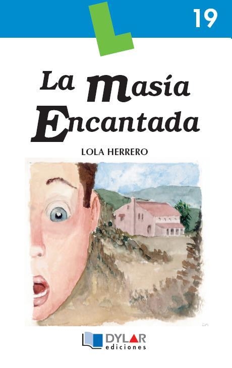 LA MASIA ENCANTADA-LIBRO  19 | 9788495280374 | HERRERO, LOLA | Llibreria Online de Vilafranca del Penedès | Comprar llibres en català