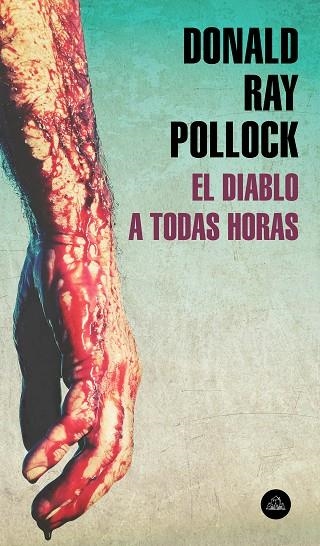 EL DIABLO A TODAS HORAS | 9788439736394 | POLLOCK, DONALD RAY | Llibreria Online de Vilafranca del Penedès | Comprar llibres en català