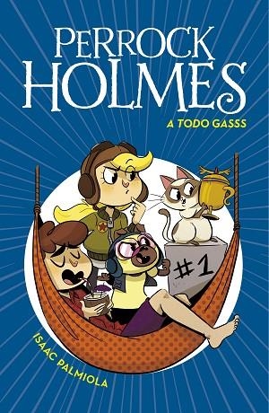 A TODO GASSS (SERIE PERROCK HOLMES 13) | 9788417922641 | PALMIOLA, ISAAC | Llibreria Online de Vilafranca del Penedès | Comprar llibres en català