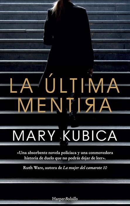 LA ÚLTIMA MENTIRA | 9788417216634 | KUBICA, MARY | Llibreria Online de Vilafranca del Penedès | Comprar llibres en català