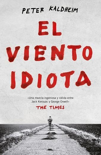 EL VIENTO IDIOTA | 9788499987811 | KALDHEIM, PETER | Llibreria Online de Vilafranca del Penedès | Comprar llibres en català