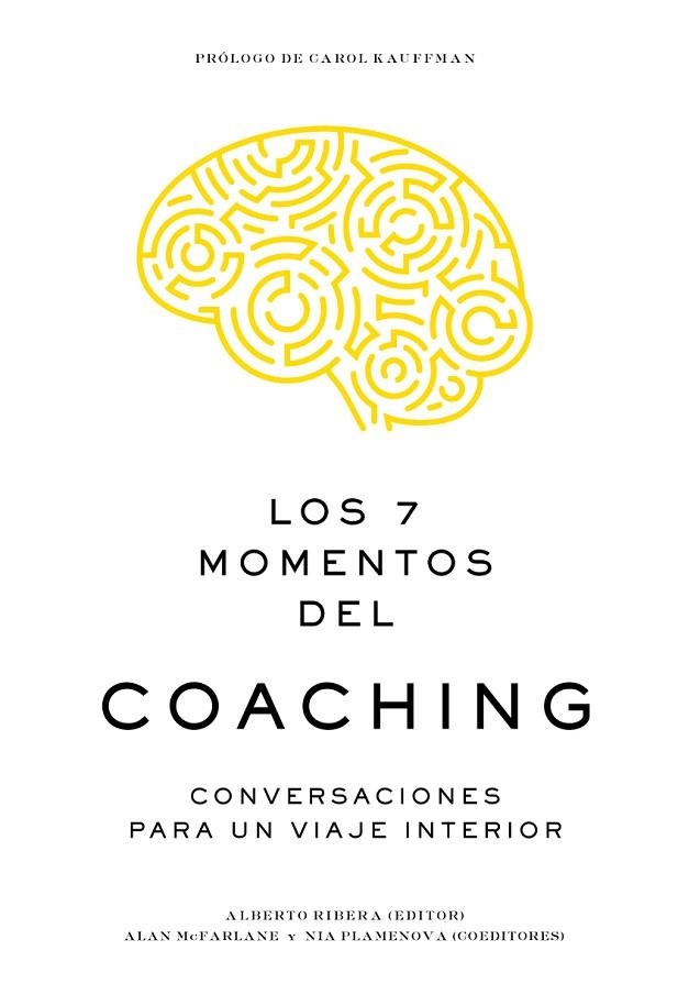 LOS 7 MOMENTOS DEL COACHING | 9788417963057 | RIBERA, ALBERTO/MCFARLANE, ALAN/PLAMENOVA, NIA | Llibreria Online de Vilafranca del Penedès | Comprar llibres en català