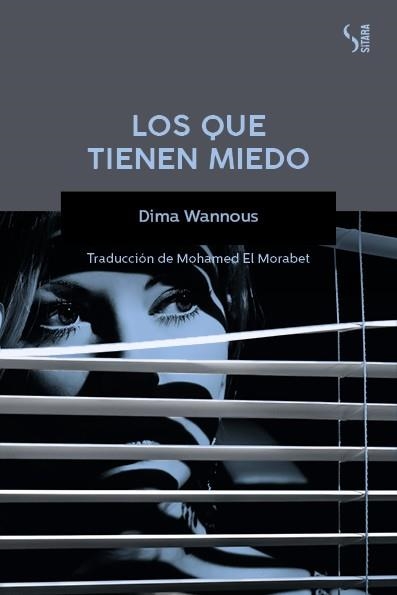 LOS QUE TIENEN MIEDO | 9788417035242 | WANNOUS, DIMA | Llibreria Online de Vilafranca del Penedès | Comprar llibres en català