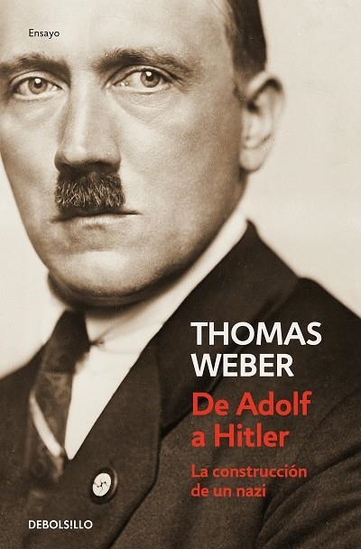 DE ADOLF A HITLER | 9788466349345 | WEBER, THOMAS | Llibreria Online de Vilafranca del Penedès | Comprar llibres en català