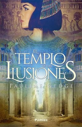 EL TEMPLO DE LAS ILUSIONES | 9788417683672 | GEDGE, PAULINE | Llibreria Online de Vilafranca del Penedès | Comprar llibres en català