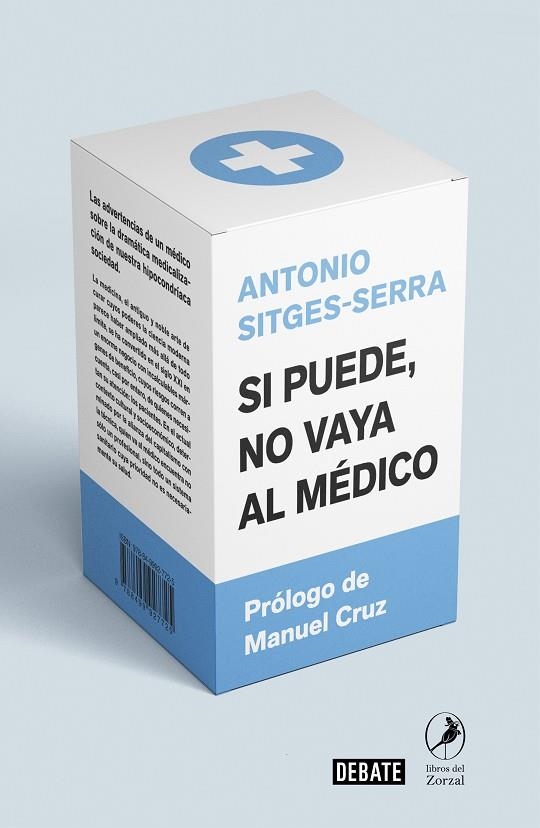 SI PUEDE NO VAYA AL MÉDICO | 9788418006005 | SITGES-SERRA, ANTONIO | Llibreria Online de Vilafranca del Penedès | Comprar llibres en català