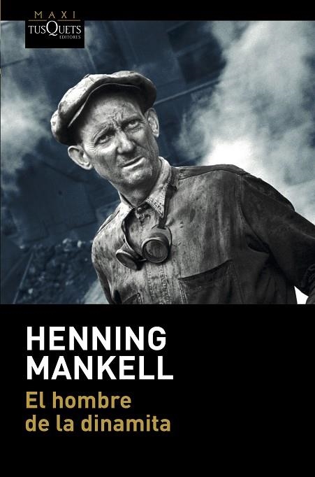 EL HOMBRE DE LA DINAMITA | 9788490667705 | MANKELL, HENNING | Llibreria Online de Vilafranca del Penedès | Comprar llibres en català