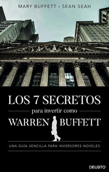 LOS 7 SECRETOS PARA INVERTIR COMO WARREN BUFFETT | 9788423431168 | MARY BUFFETT AND SEAN SEAH | Llibreria Online de Vilafranca del Penedès | Comprar llibres en català