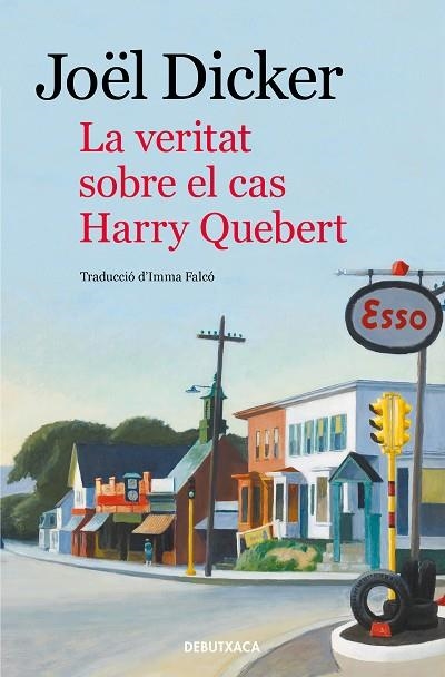 LA VERITAT SOBRE EL CAS HARRY QUEBERT | 9788418132476 | DICKER, JOËL | Llibreria Online de Vilafranca del Penedès | Comprar llibres en català