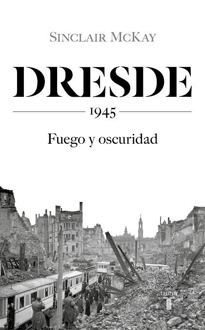 DRESDE | 9788430623136 | MCKAY, SINCLAIR | Llibreria Online de Vilafranca del Penedès | Comprar llibres en català