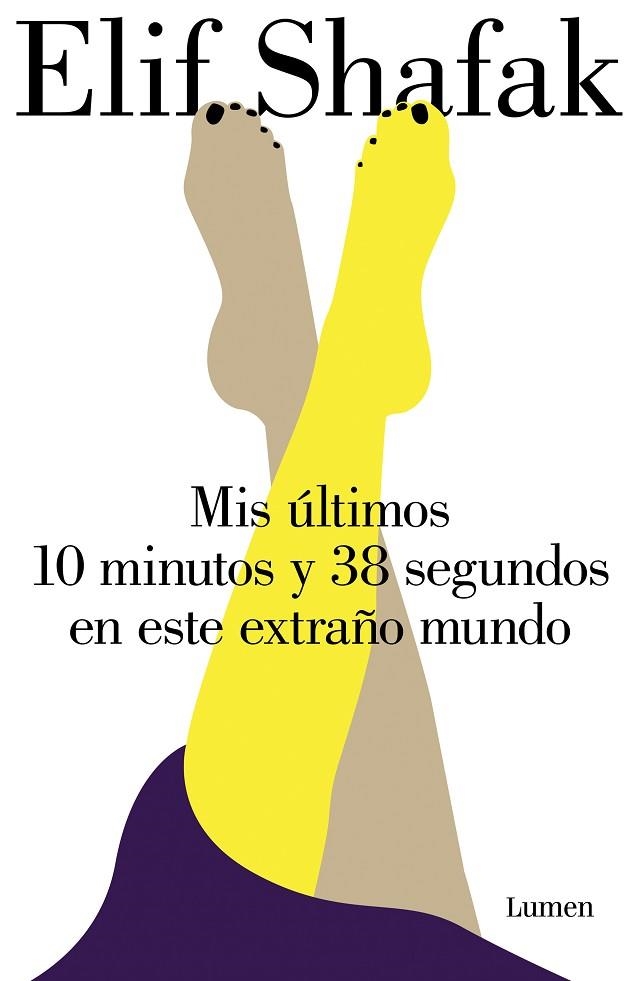 MIS ÚLTIMOS 10 MINUTOS Y 38 SEGUNDOS EN ESTE EXTRAÑO MUNDO | 9788426407450 | SHAFAK, ELIF | Llibreria Online de Vilafranca del Penedès | Comprar llibres en català