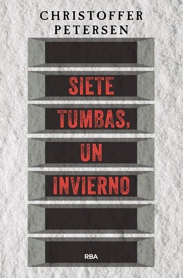 SIETE TUMBAS UN INVIERNO | 9788491871354 | PETERSEN CHRISTOFFER | Llibreria Online de Vilafranca del Penedès | Comprar llibres en català