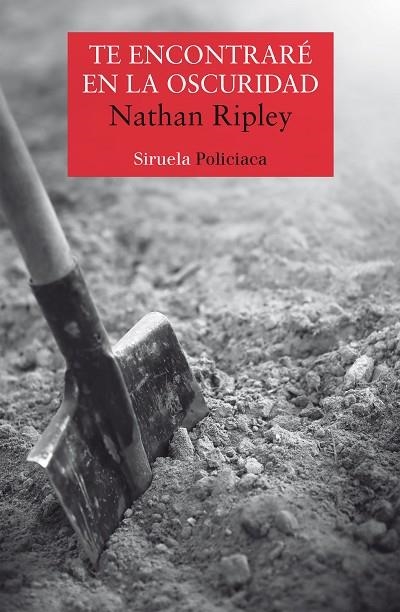 TE ENCONTRARÉ EN LA OSCURIDAD | 9788417860172 | RIPLEY, NATHAN | Llibreria Online de Vilafranca del Penedès | Comprar llibres en català