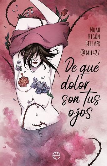 DE QUÉ DOLOR SON TUS OJOS | 9788491647409 | HIGÓN BELLVER ?@NH487?, NOAH | Llibreria Online de Vilafranca del Penedès | Comprar llibres en català