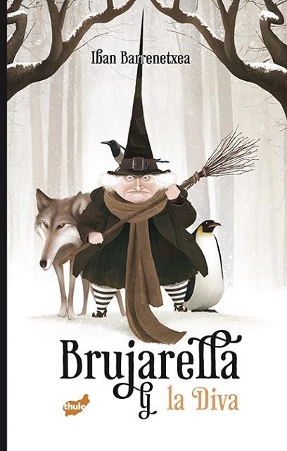 BRUJARELLA Y LA DIVA | 9788416817368 | BARRENETXEA BAHAMONDE, IBAN | Llibreria Online de Vilafranca del Penedès | Comprar llibres en català