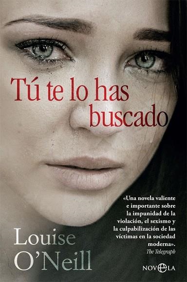 TÚ TE LO HAS BUSCADO | 9788491647416 | O?NEILL, LOUISE | Llibreria Online de Vilafranca del Penedès | Comprar llibres en català