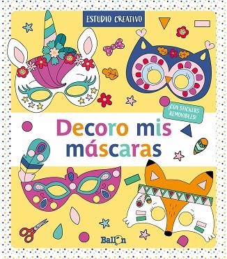 DECORO MIS MÁSCARAS ? AMARILLO | 9789403216966 | BALLON | Llibreria Online de Vilafranca del Penedès | Comprar llibres en català