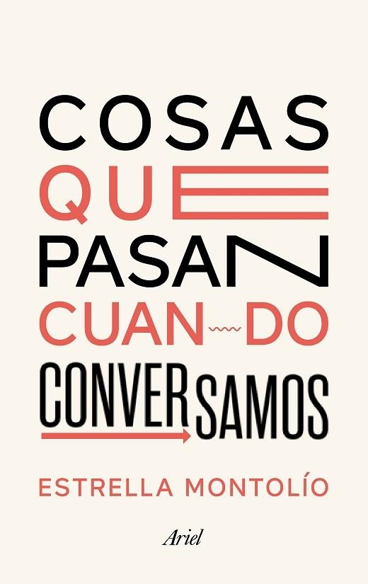 COSAS QUE PASAN CUANDO CONVERSAMOS | 9788434431614 | MONTOLÍO, ESTRELLA | Llibreria Online de Vilafranca del Penedès | Comprar llibres en català