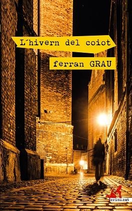 L'HIVERN DEL COIOT | 9788417847395 | GRAU, FERRAN | Llibreria Online de Vilafranca del Penedès | Comprar llibres en català