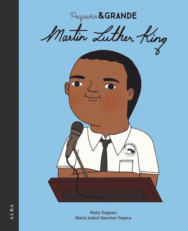 PEQUEÑO & GRANDE MARTIN LUTHER KING | 9788490656396 | SÁNCHEZ VEGARA, Mª ISABEL | Llibreria L'Odissea - Libreria Online de Vilafranca del Penedès - Comprar libros