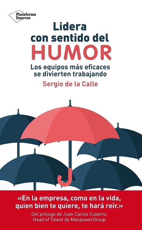 LIDERA CON SENTIDO DEL HUMOR | 9788417886509 | DE LA CALLE, SERGIO | Llibreria Online de Vilafranca del Penedès | Comprar llibres en català