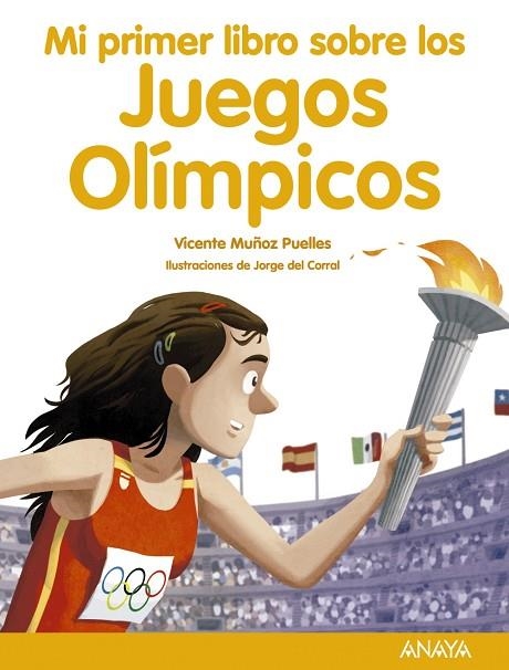 MI PRIMER LIBRO SOBRE LOS JUEGOS OLÍMPICOS | 9788469865712 | MUÑOZ PUELLES, VICENTE | Llibreria Online de Vilafranca del Penedès | Comprar llibres en català