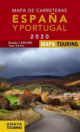 MAPA DE CARRETERAS DE ESPAÑA Y PORTUGAL 1:340.000, 2020 | 9788491582946 | ANAYA TOURING | Llibreria Online de Vilafranca del Penedès | Comprar llibres en català