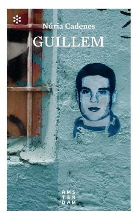 GUILLEM | 9788417918194 | CADENES I ALABÈRNIA, NÚRIA | Llibreria Online de Vilafranca del Penedès | Comprar llibres en català