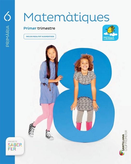 MATEMATIQUES 6 PRIMARIA SABER FER | 9788491306627 | VARIOS AUTORES | Llibreria Online de Vilafranca del Penedès | Comprar llibres en català