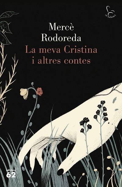 LA MEVA CRISTINA I ALTRES CONTES | 9788429778359 | RODOREDA, MERCÈ | Llibreria Online de Vilafranca del Penedès | Comprar llibres en català