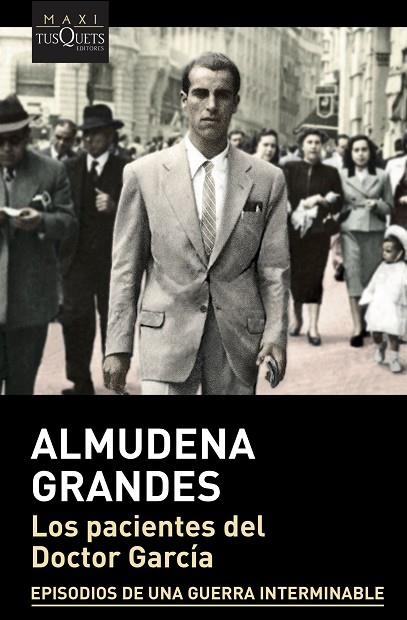 LOS PACIENTES DEL DOCTOR GARCÍA | 9788490667798 | GRANDES, ALMUDENA | Llibreria Online de Vilafranca del Penedès | Comprar llibres en català