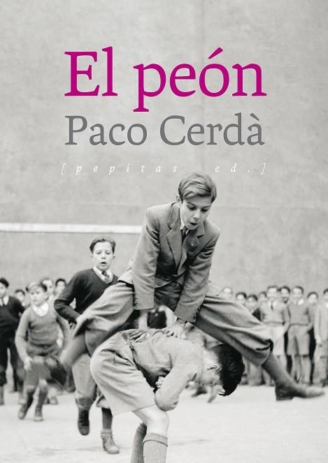 EL PEÓN | 9788417386504 | CERDÀ ARROYO, PACO | Llibreria L'Odissea - Libreria Online de Vilafranca del Penedès - Comprar libros